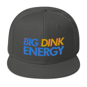BIG DINK ENERGY - Flat Bill Hat