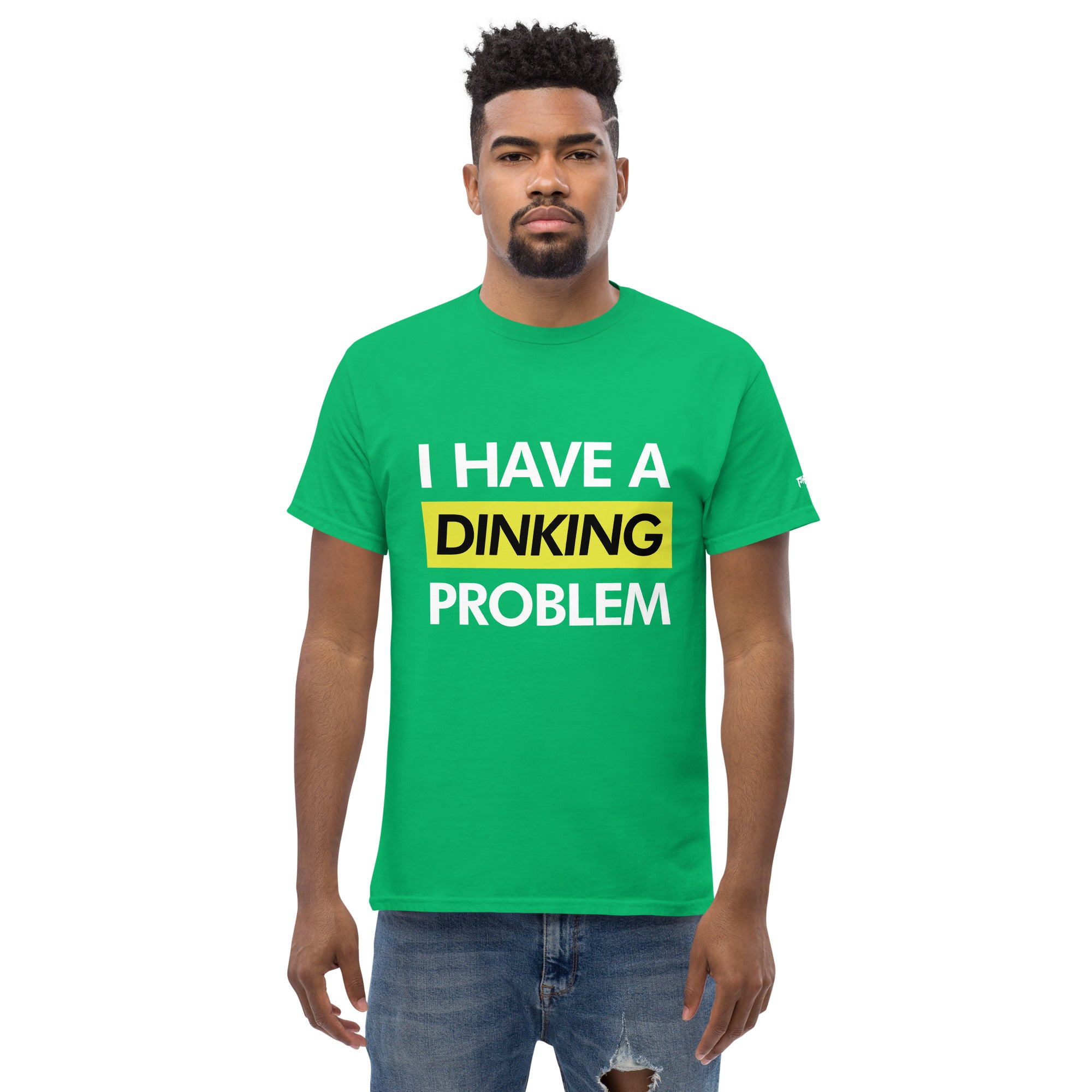 man wearing kelly green I have a dinking problem pickleball shirt apparel front view
