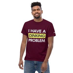 smiling man wearing dark maroon burgundy I have a dinking problem pickleball shirt apparel front view