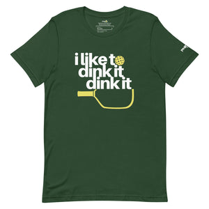 forest green i like to dink it dink it pickleball apparel athletic performance shirt front view