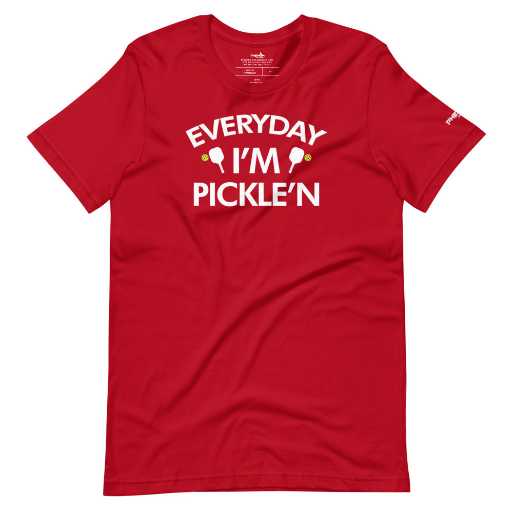 red everyday I'm pickle'n pickleball shirt apparel front view