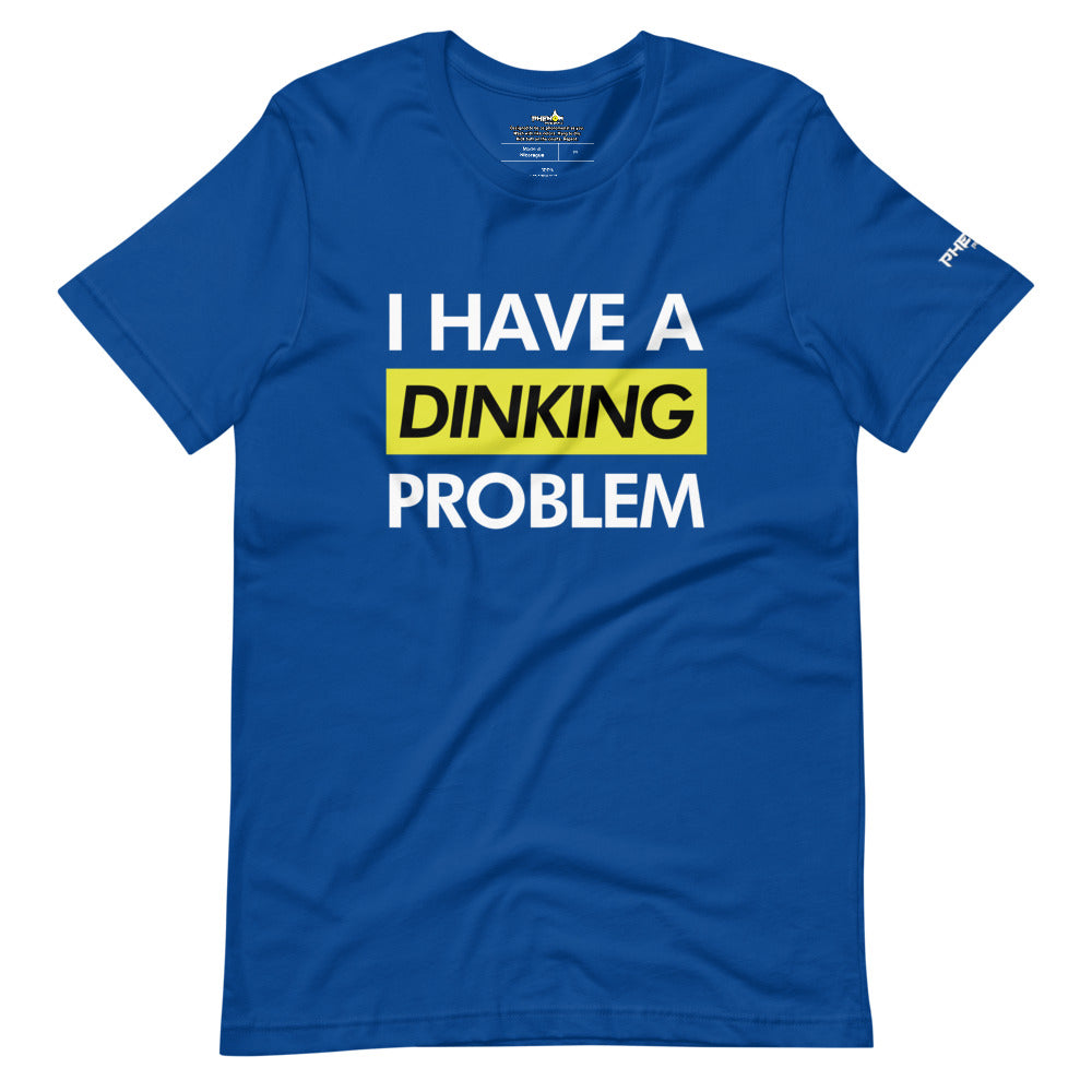 unisex royal blue i have a dinking problem pickleball shirt apparel front view